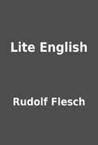 Lite English by Rudolf Flesch