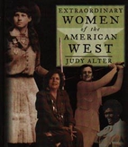 Extraordinary Women of the American West…