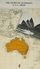 The story of Australia by A. G. L. Shaw