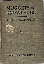 Nuggets of Knowledge by George Stimpson