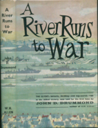 A River runs to war by John Dorman Drummond
