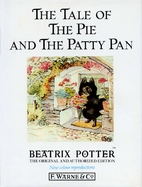 The Tale of The Pie and The Patty-Pan by…