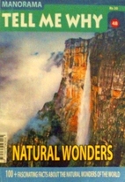 Natural Wonders (Manorama: Tell Me Why, #48)…