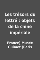 Les trésors du lettré : objets…