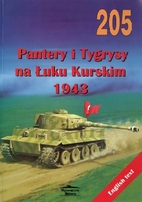 No. 205 - Pantery I Tygrysy Na Luku Kurskim…