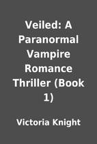 Veiled: A Paranormal Vampire Romance…