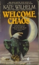 Welcome Chaos by Kate Wilhelm