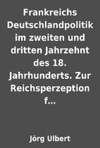 Frankreichs Deutschlandpolitik im zweiten…