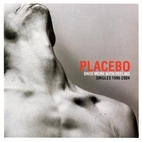 Once More With Feeling by Placebo
