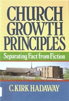 Church Growth Principles: Separating Fact…