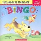 Sing-And-Read: B I N G O by Hans Wilhelm