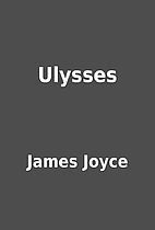 Ulysses by James Joyce