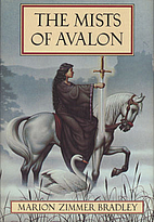 The Mists of Avalon by Marion Zimmer Bradley The Mists of Avalon by Marion Zimmer Bradley