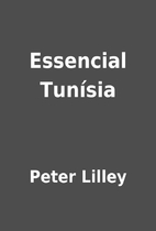 Essencial Tunísia by Peter Lilley