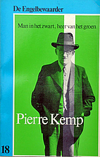 Pierre Kemp man in het zwart, heer van het…