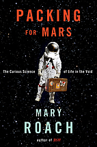 Packing for Mars: The Curious Science of…