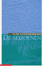 De seizoenen by Clem Schouwenaars