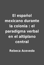 El español mexicano durante la…