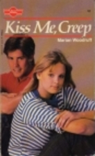 Kiss Me, Creep (Sweet Dreams Romances #63)…