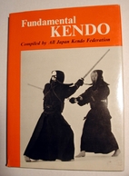 Fundamental Kendo by All Japan Kendo…