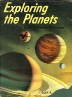 Exploring the Planets by Roy A. Gallant