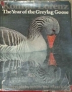The year of the greylag goose by Konrad…