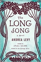The Long Song by Andrea Levy