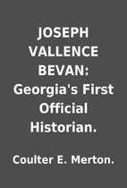 JOSEPH VALLENCE BEVAN: Georgia's First…