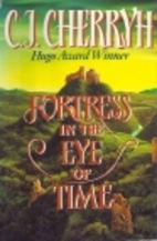 Fortress in the Eye of Time by C. J. Cherryh