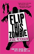 Flip This Zombie by Jesse Petersen