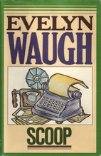Scoop by Evelyn Waugh