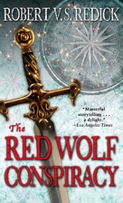 The Red Wolf Conspiracy by Robert V. S.…