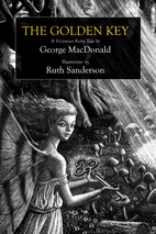The Golden Key by George MacDonald