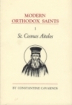 Modern Orthodox Saints : Vol. 1-St. Cosmas…