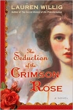 The Seduction of the Crimson Rose by Lauren…