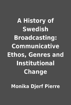 A History of Swedish Broadcasting:…