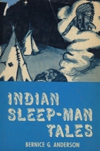 Indian Sleep Man Tales by Bernice G.…