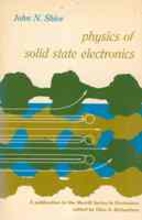 Physics of solid state electronics by John…