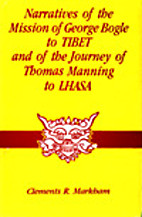 Narratives of the Mission of George Bogle to…