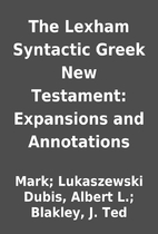 The Lexham Syntactic Greek New Testament:…