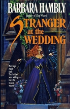 Stranger at the Wedding by Barbara Hambly