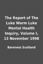 The Report of The Luke Warm Luke Mental…