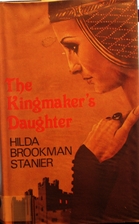 Kingmaker's Daughter by Hilda Brookman…