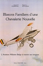 Blasons Familiers d'une Chevalerie Nouvelle…