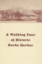 Walking tour of Historic Roche Harbor by…
