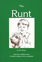 The Runt by Rick Boyer