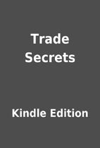 Trade Secrets by Kindle Edition