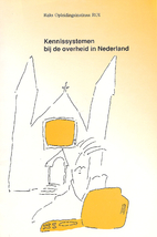 Kennissystemen bij de overheid in Nederland…