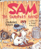 Sam the Garbage Hound by Charnan Simon