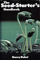 The Seed-Starter's Handbook by Nancy…